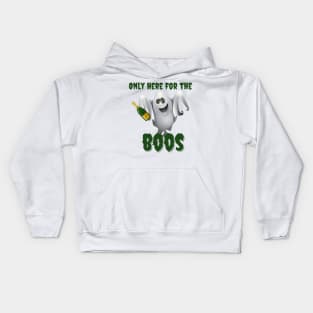 Only Here for the BOOS Kids Hoodie